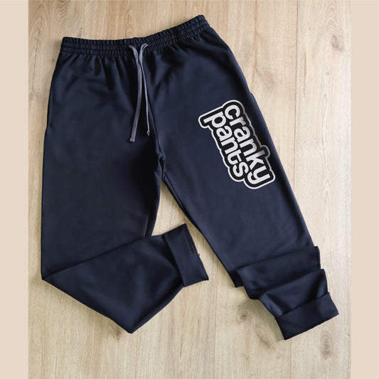 Cranky Pants Sweatpants