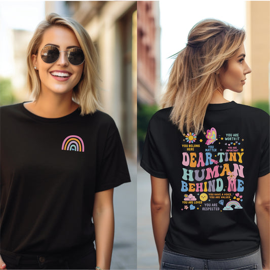 Dear Tiny Human Behind Me Unisex Tee