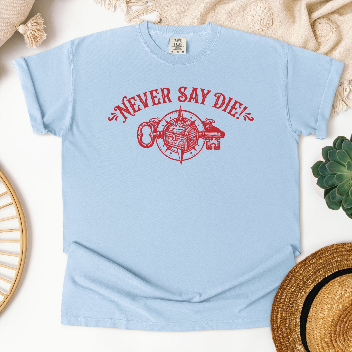Never Say Die Tee