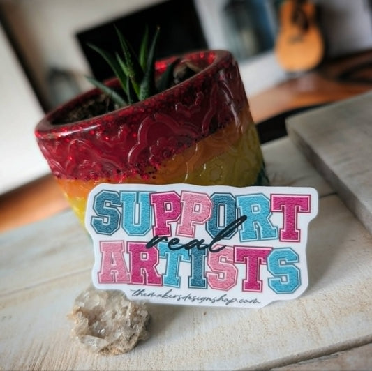 Support Real Artists Vinyl Sticker