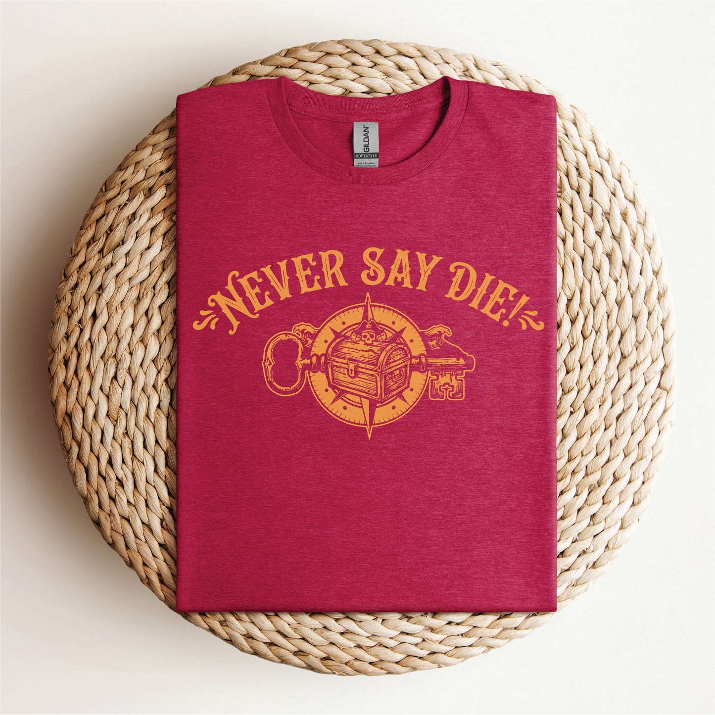 Never Say Die Tee
