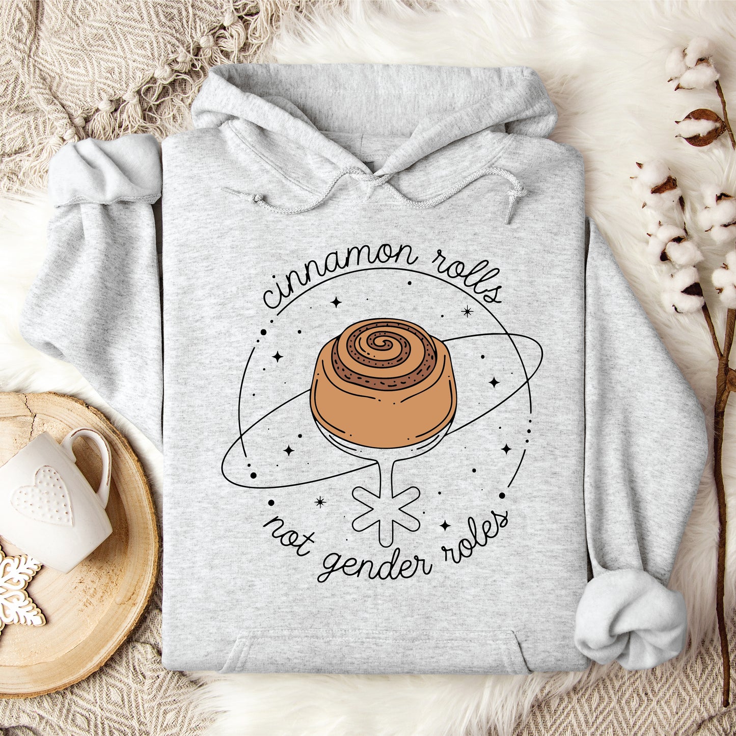 Cinnamon Rolls, not Gender Roles Hooded Sweatshirt