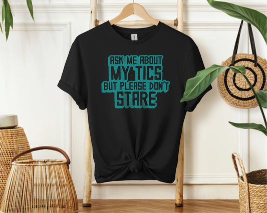 Ask Me About My Tics Travel Tee