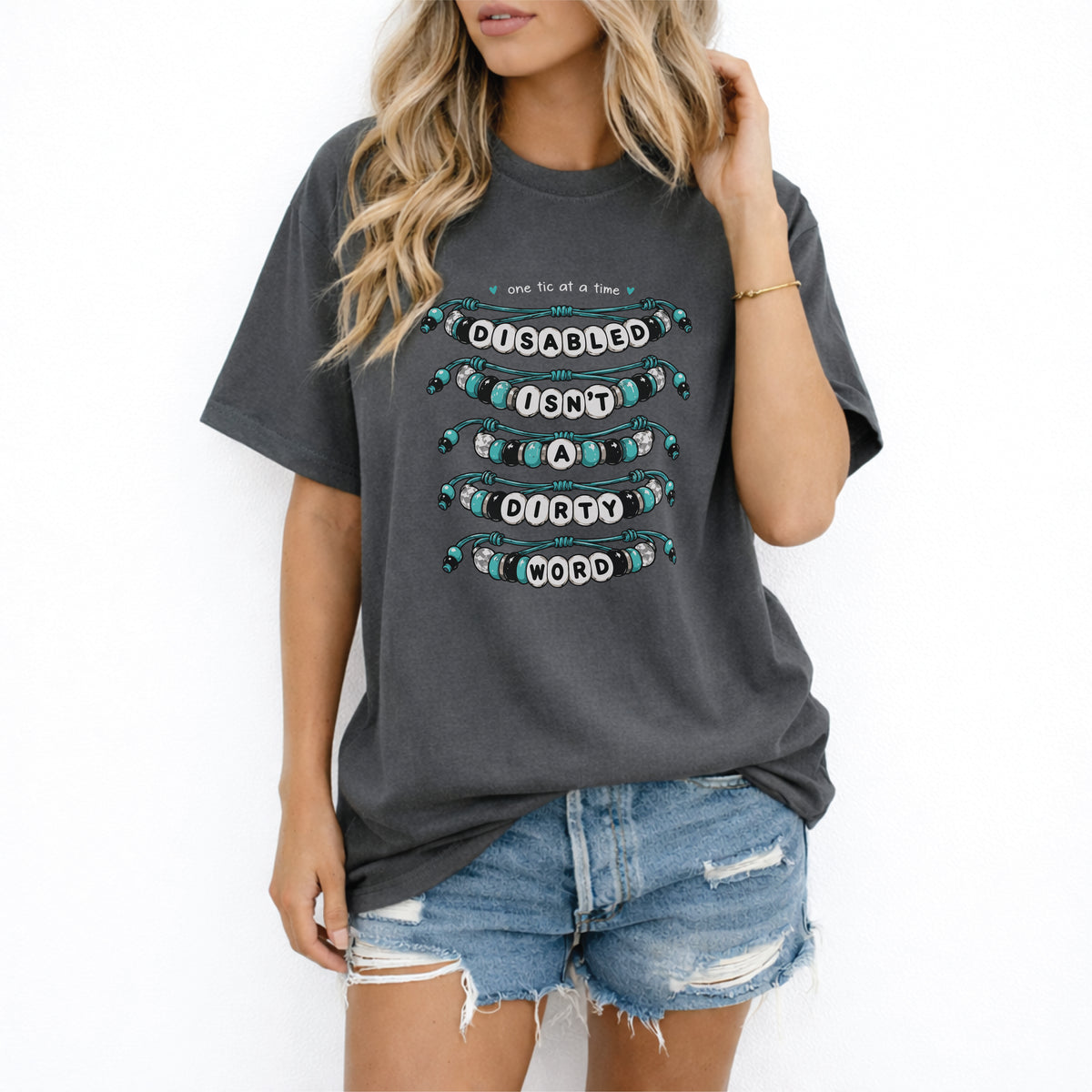 Disabled Isn't A Dirty Word Comfort Colors Tee