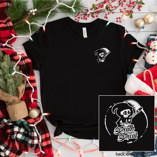 Death Before Decaf Reaper Tee