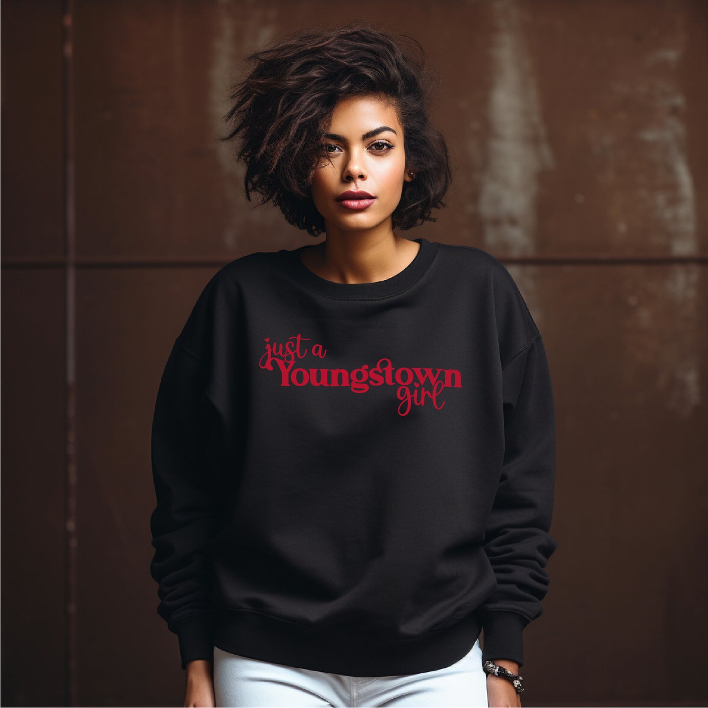 Just A Youngstown Girl Crewneck Sweatshirt