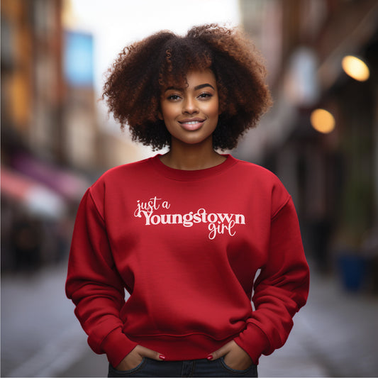 Just A Youngstown Girl Crewneck Sweatshirt
