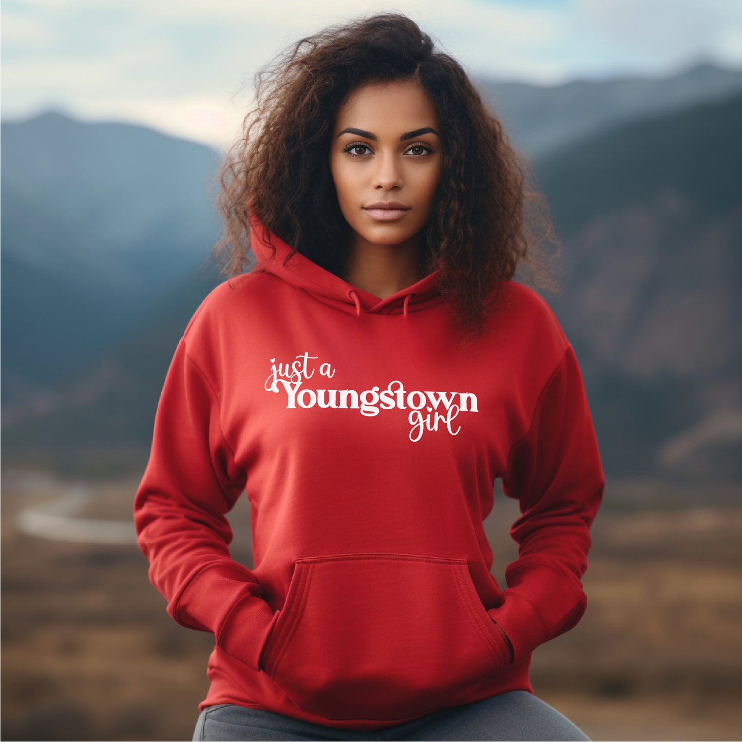 Just A Youngstown Girl Hoodie