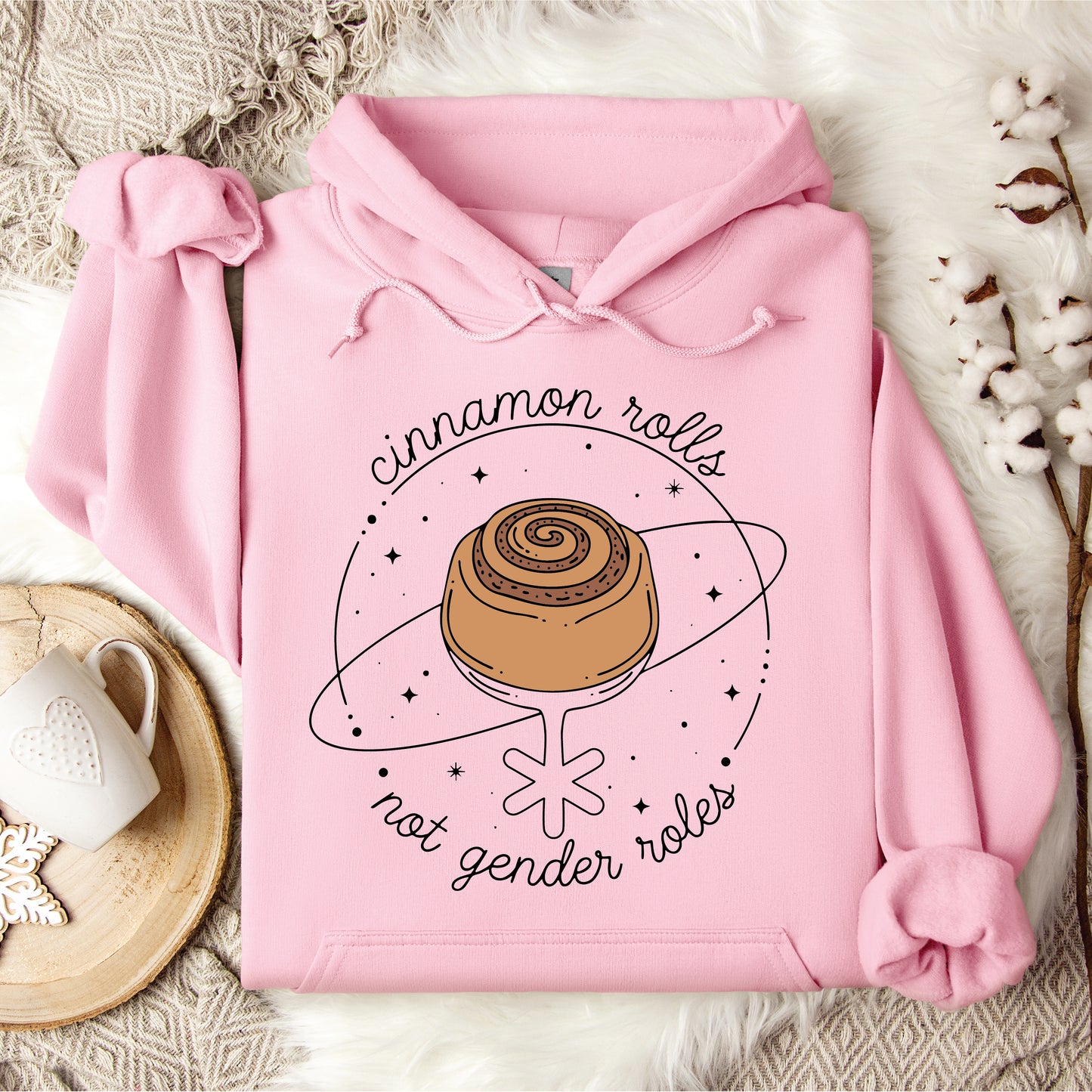 Cinnamon Rolls, not Gender Roles Hooded Sweatshirt