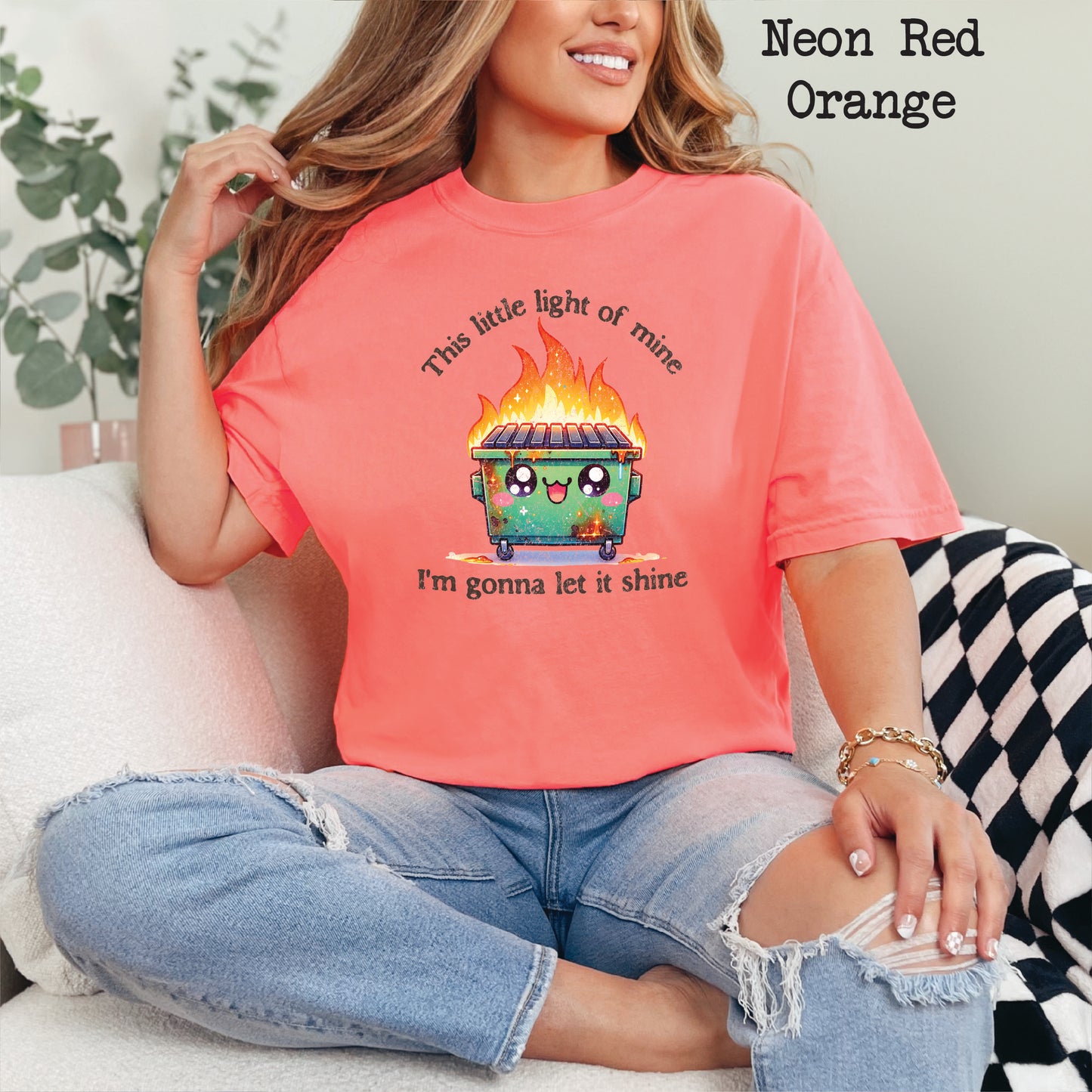 This Little Light Of Mine Dumpster Fire Comfort Colors Tee