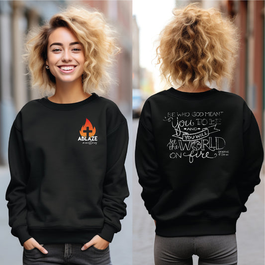 Ablaze Set The World on Fire Crewneck Sweatshirt