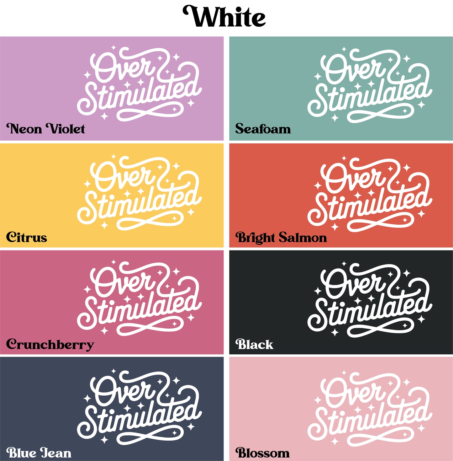 Overstimulated Comfort Colors Tee