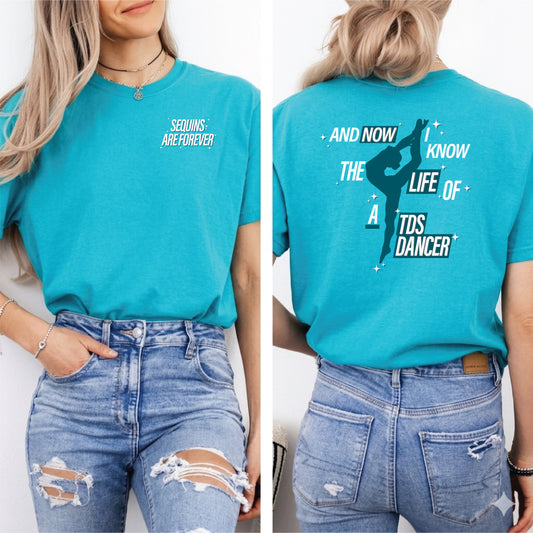 *FUNDRAISER* Life of a TDS Dancer Tee