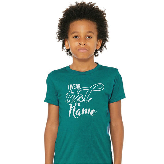 I Wear Teal For... Custom Name Youth Tri-Blend Tee