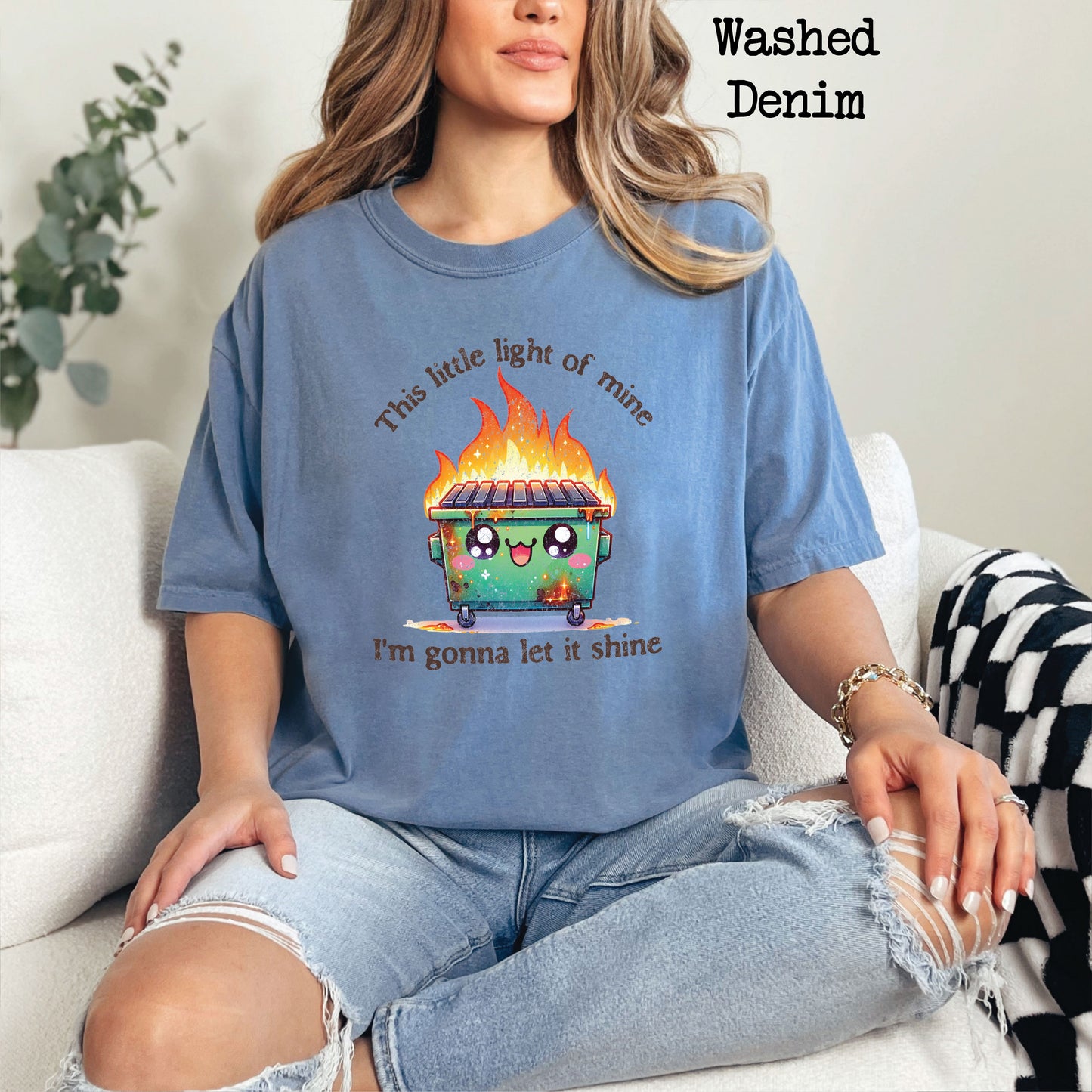 This Little Light Of Mine Dumpster Fire Comfort Colors Tee
