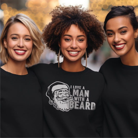 I Love a Man With a Beard Crewneck Sweatshirt