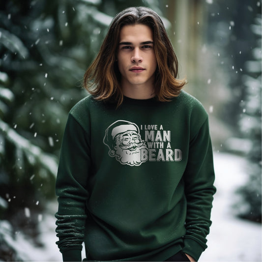 I Love a Man With a Beard Crewneck Sweatshirt