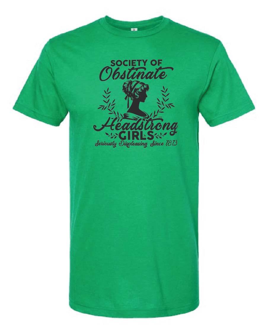 Society of Obstinate Headstrong Girls Tee