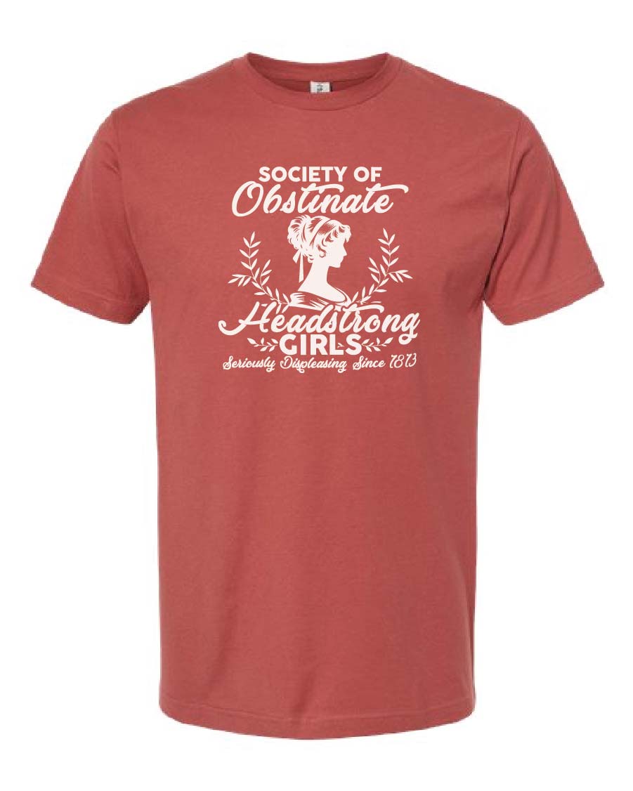 Society of Obstinate Headstrong Girls Tee