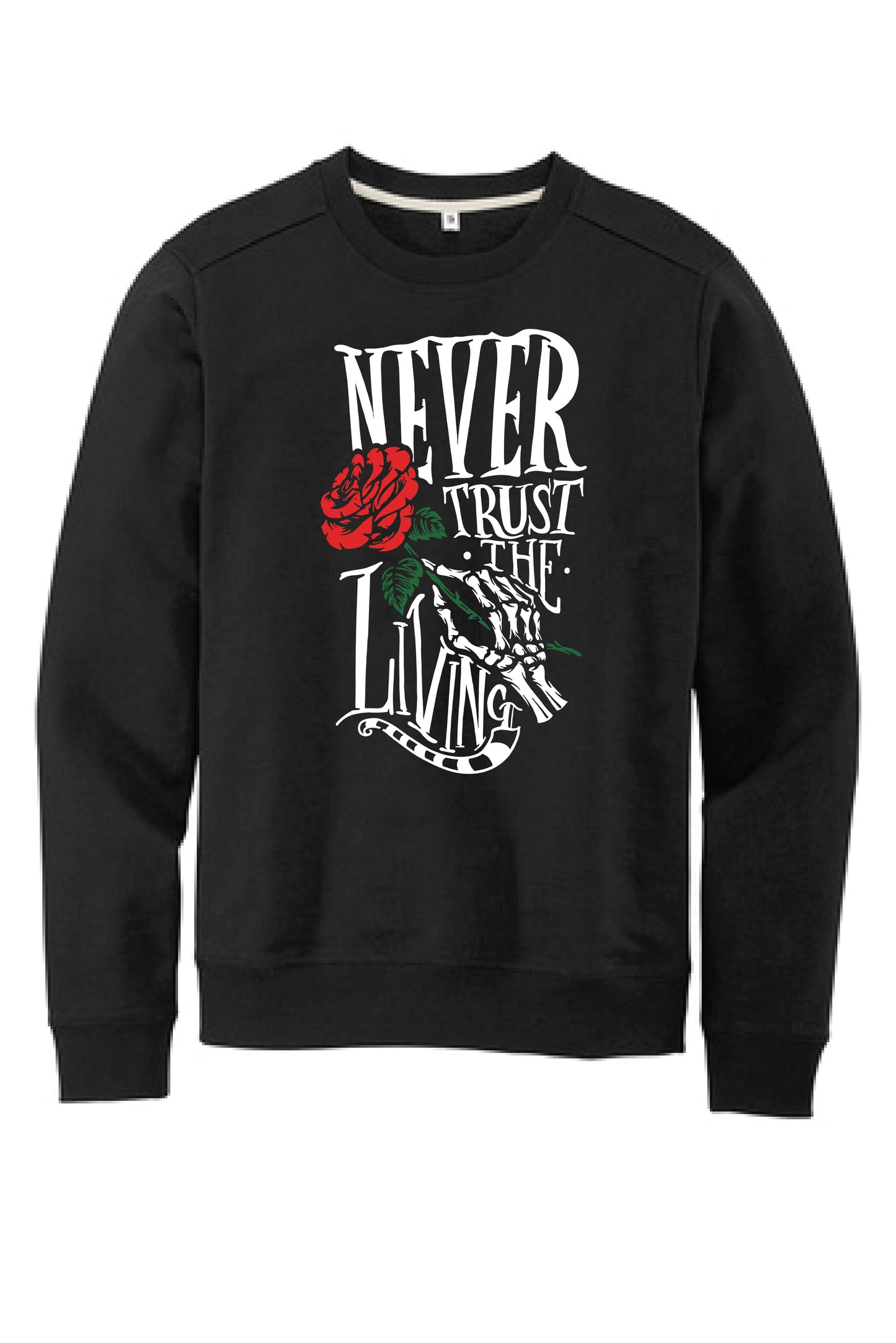 Never Trust The Living Beetlejuice Inspired Crewneck Sweatshirt